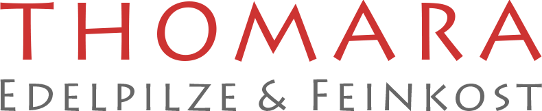 THOMARA Edelpilze & Feinkost